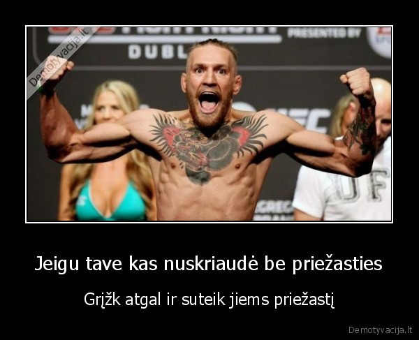 Jeigu tave kas nuskriaudė be priežasties