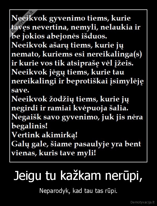 Jeigu tu kažkam nerūpi,