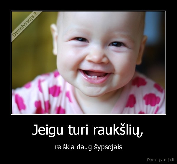 Jeigu turi raukšlių,