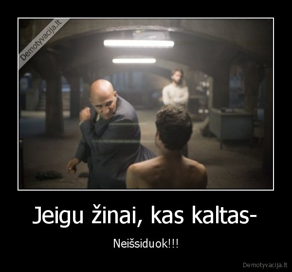 Jeigu žinai, kas kaltas-