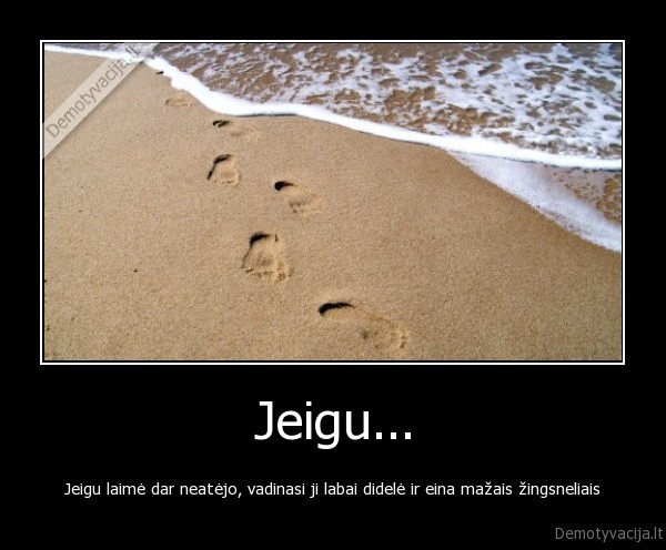 Jeigu...