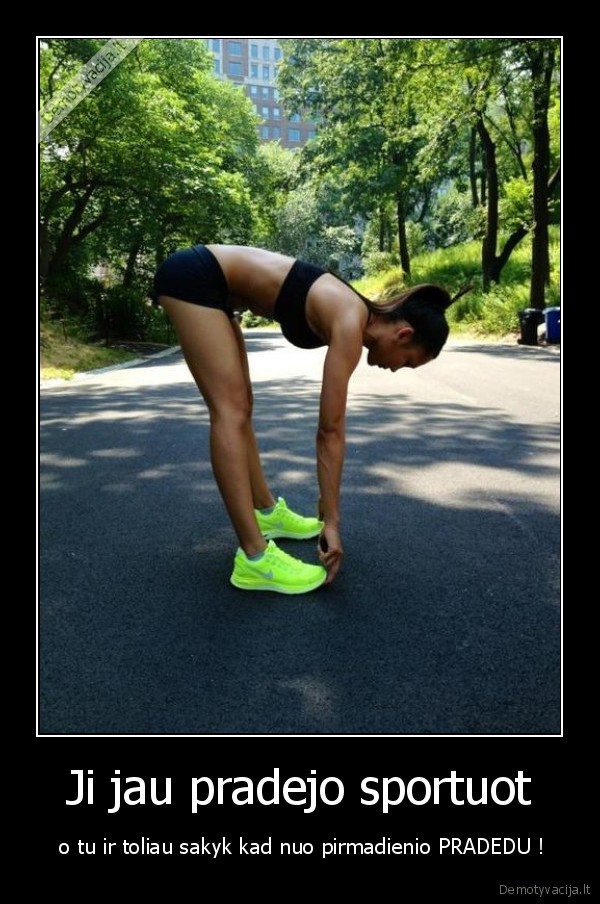 Ji jau pradejo sportuot
