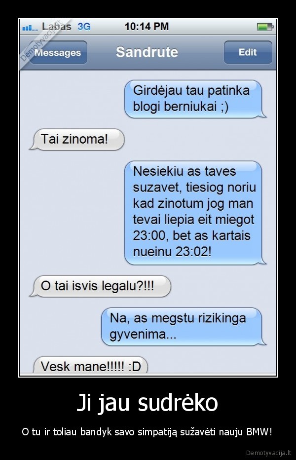 bmw,sms, merginai,sms, susirasinejimas,pavojingas, gyvenimas