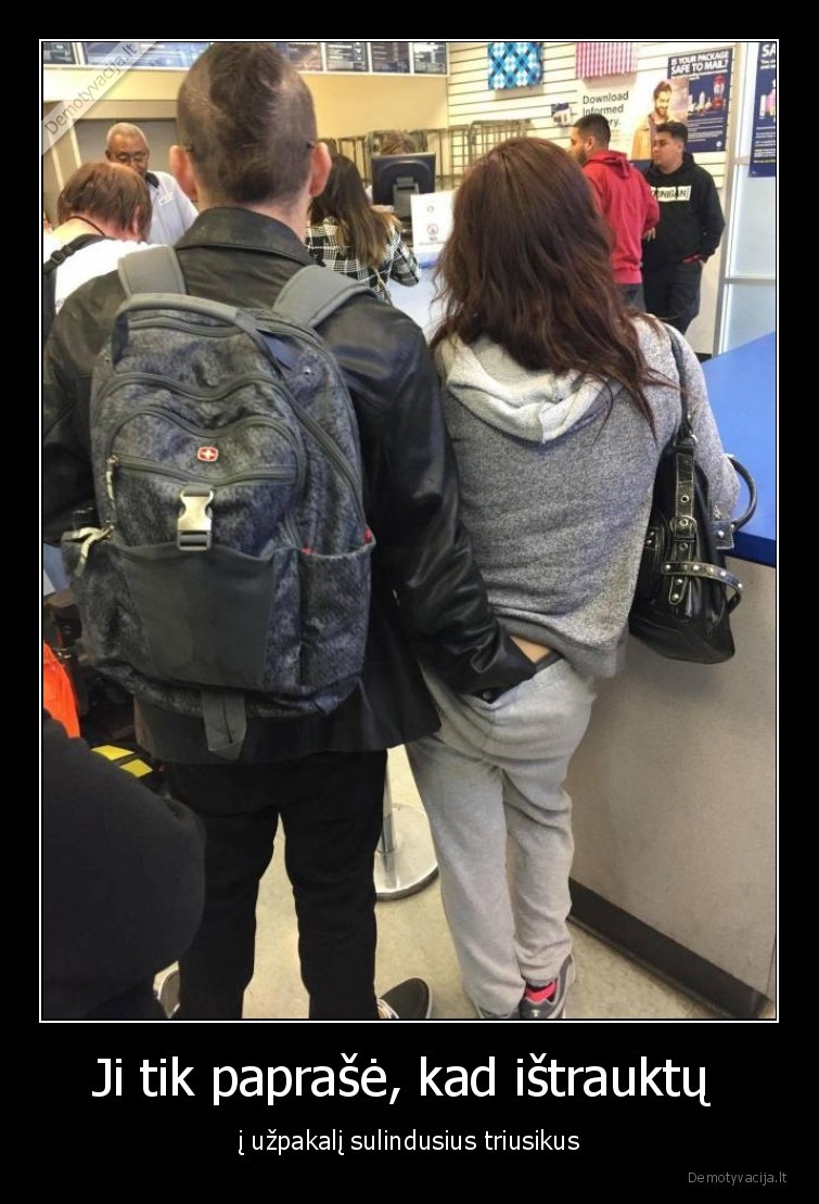 triusikai,uzpakalis,merginos,vaikinai,santykiai,viesumoje