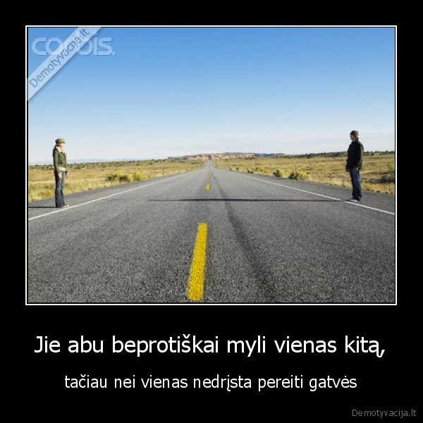 du, zmones, skiriantis, kelias