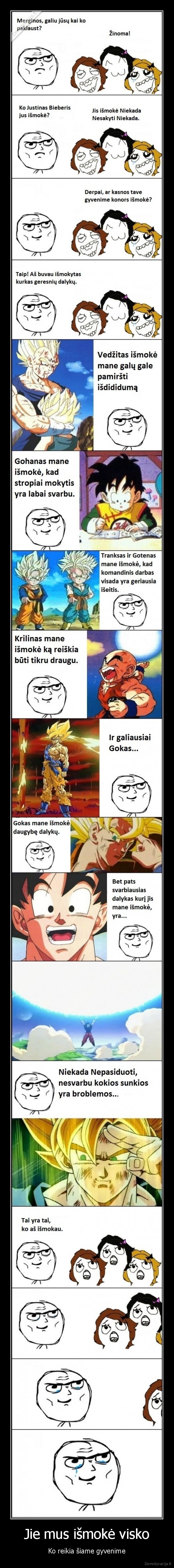 Jie mus išmokė visko