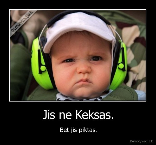 Jis ne Keksas.