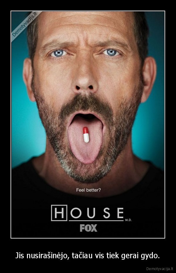 gydytojai,hausas,house,nusirasinejimas,mokykla,gyvenimas,xxx