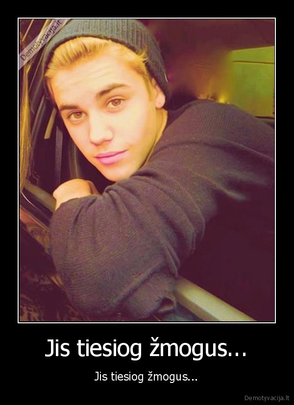 Jis tiesiog žmogus...