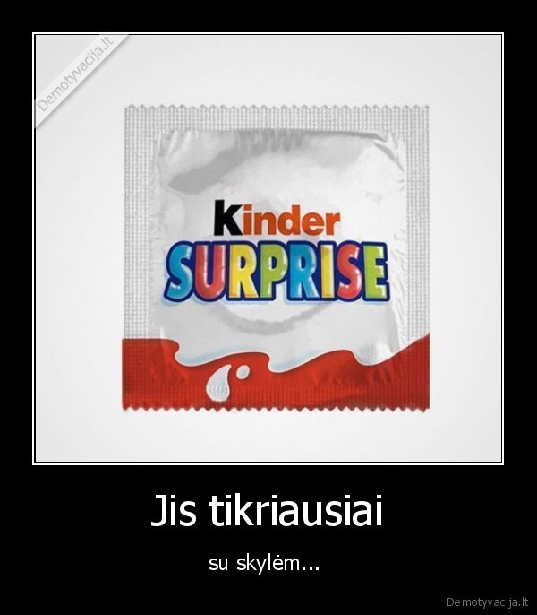 prezervatyvas,apsauga,kinder, siurprise
