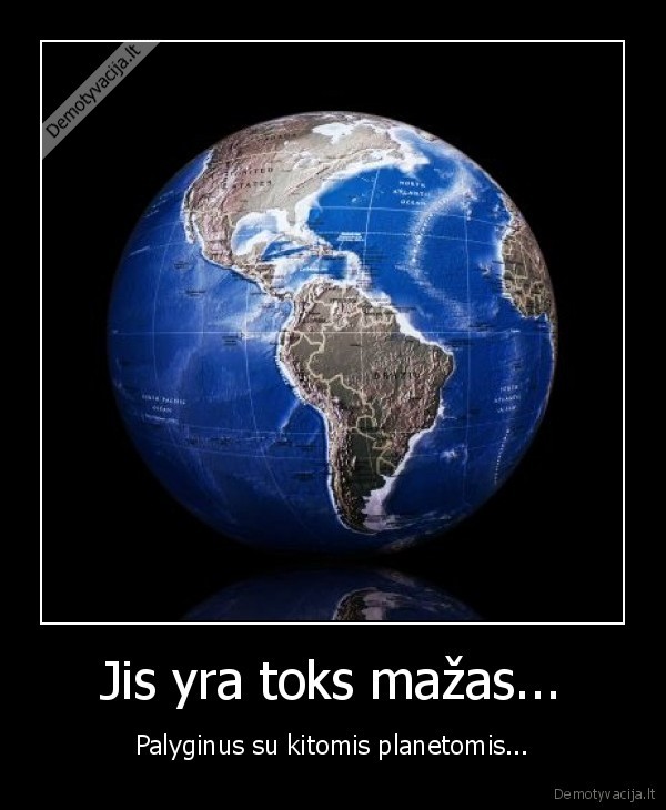 Jis yra toks mažas...