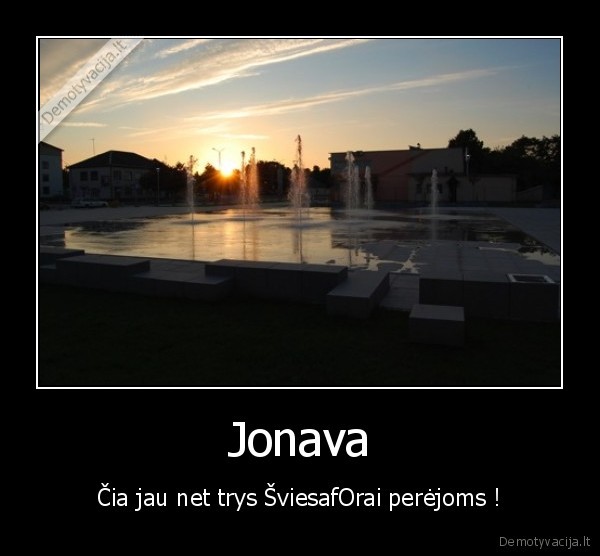jonava,tobuleja,stiprus
