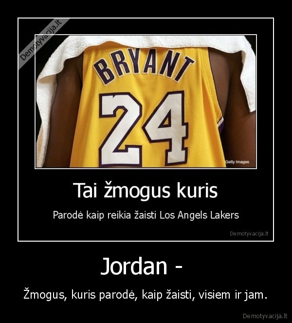 jordan,ir,lebras,geriau,uz,kobe