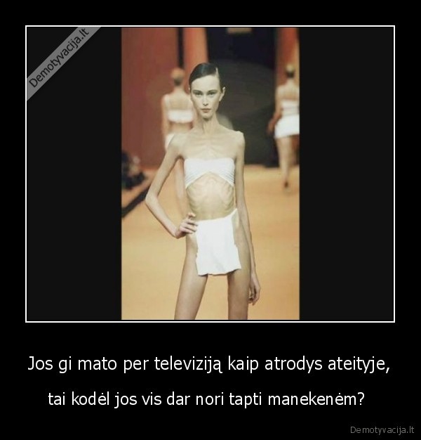 modeliai,anoreksija,ligos,standartai