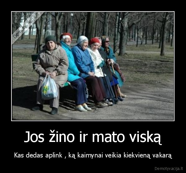 Jos žino ir mato viską