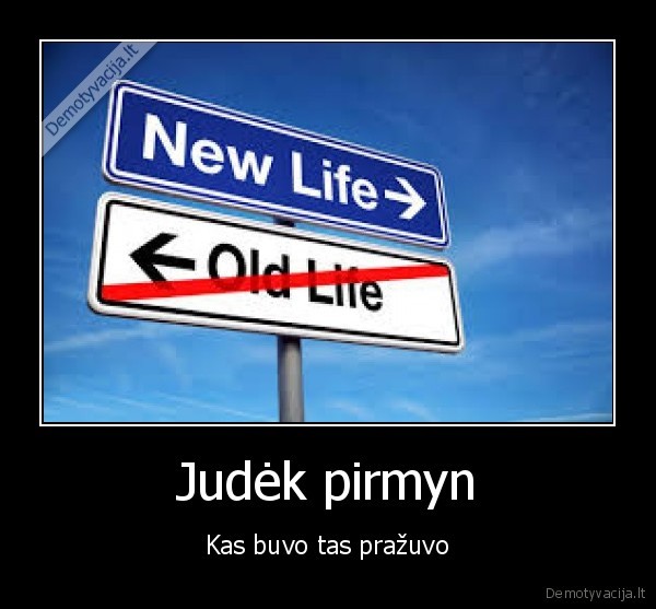 Judėk pirmyn
