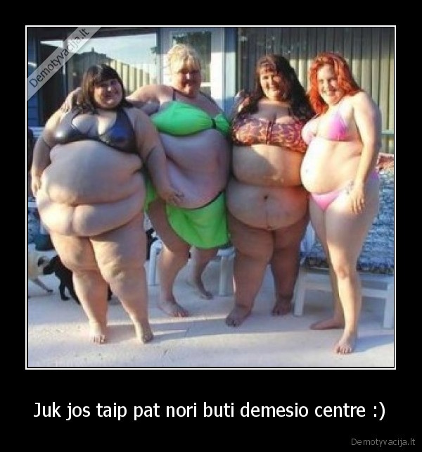 Juk jos taip pat nori buti demesio centre :)