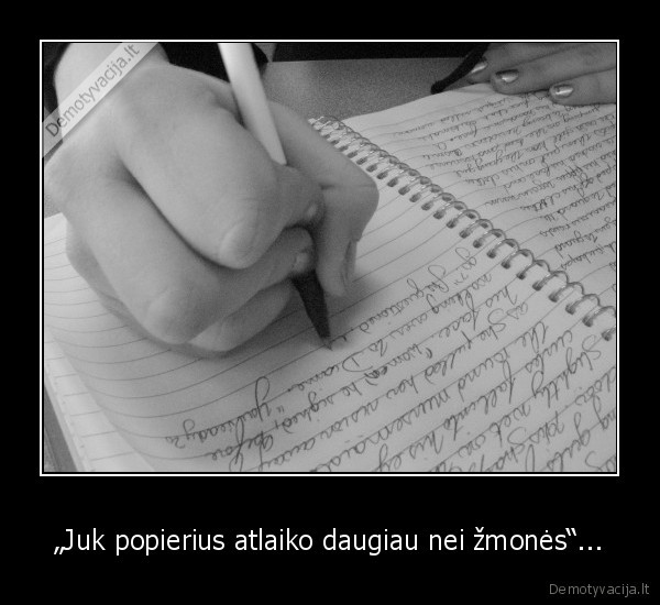 dienorastis, skaudu, issilieti, popierius, zmones