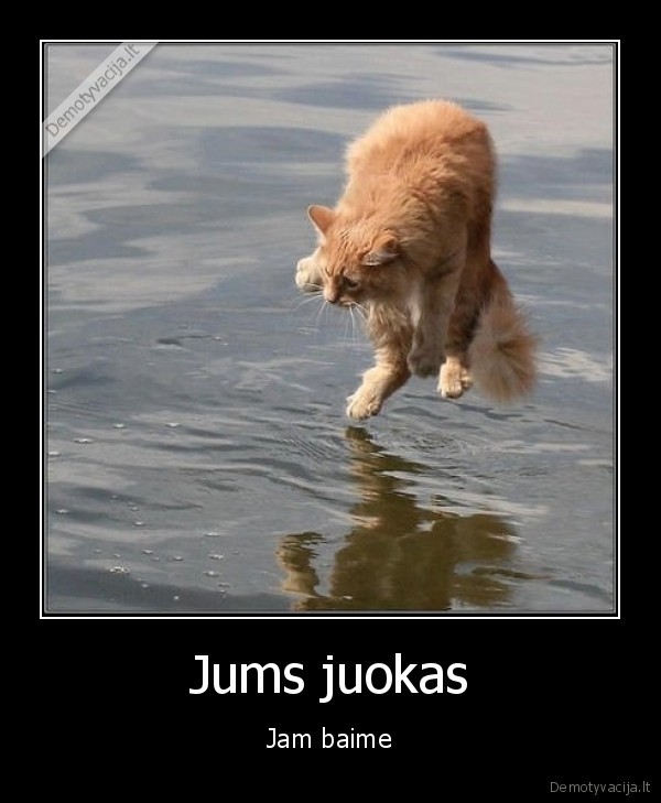 Jums juokas