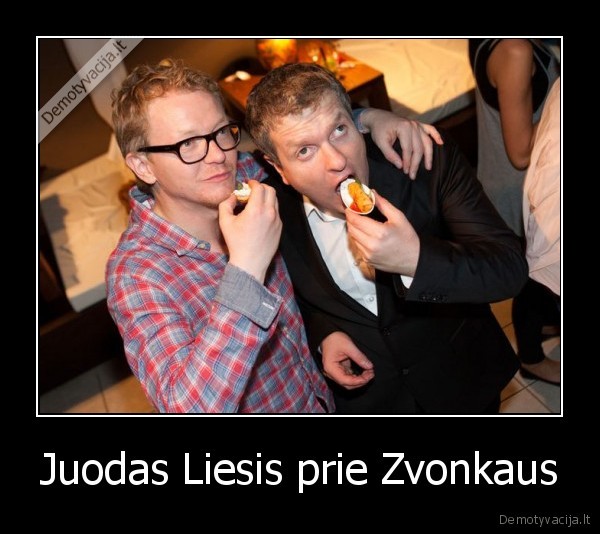 juozas, liesis,deividas, zvonkus,zodziu, zaismas