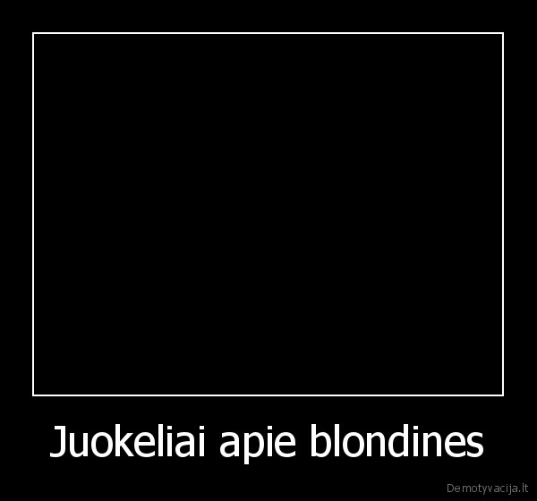 Juokeliai apie blondines