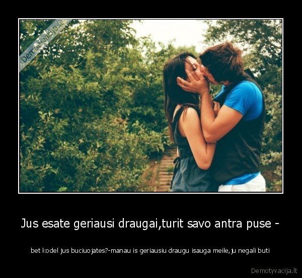 geriausi, draugai,isauganti, meile