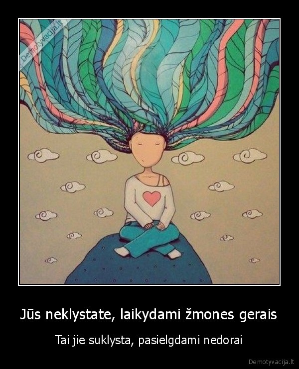 dori, zmones,geri, zmones,klaidos