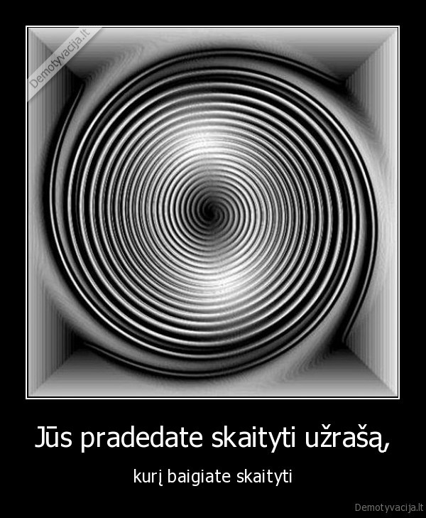 hipnoze,hipnozavimas,skaityti,baigti,skaityti, uzraza,baigti, skaityti