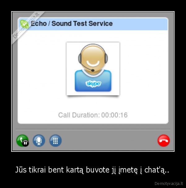Jūs tikrai bent kartą buvote jį įmetę į chat'ą..