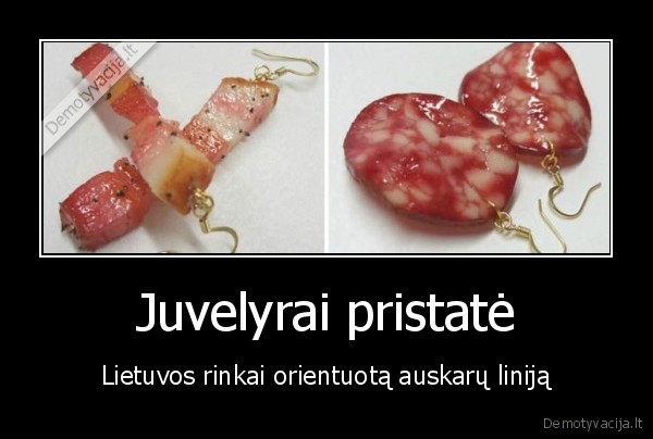 lasiniai,desra,auskarai,skanu