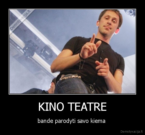 KINO TEATRE