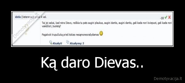 ka, daro, dievas