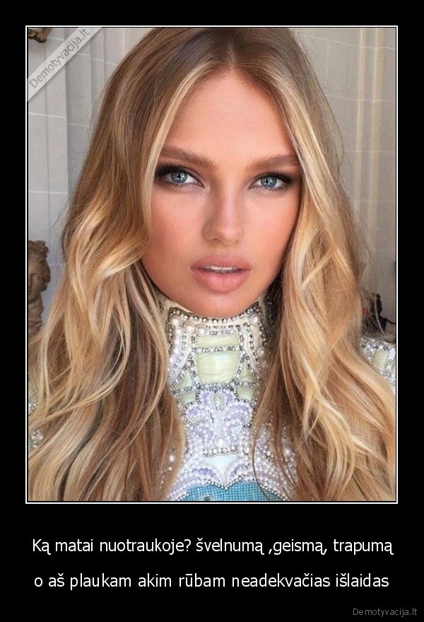 Ką matai nuotraukoje? švelnumą ,geismą, trapumą