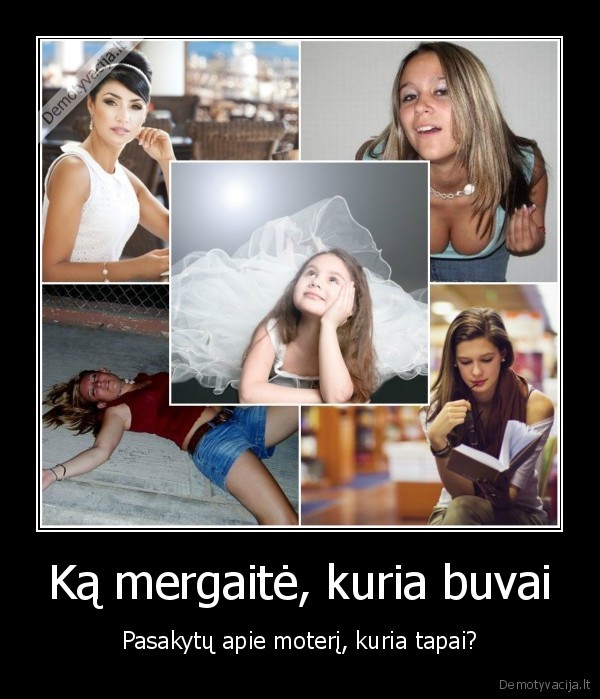 vaikiskos, svajones,pasiekimai,moteriskumas