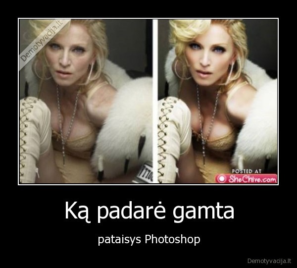 madonna,madonna, be, photoshop,photoshop, stebuklai,photoshop