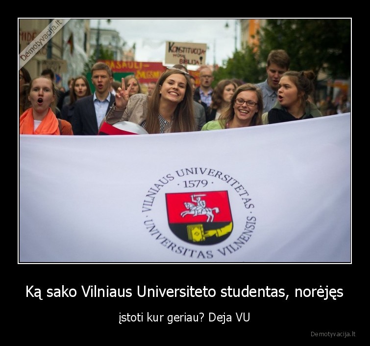 vilniaus, universitetas,studentas,dejavu