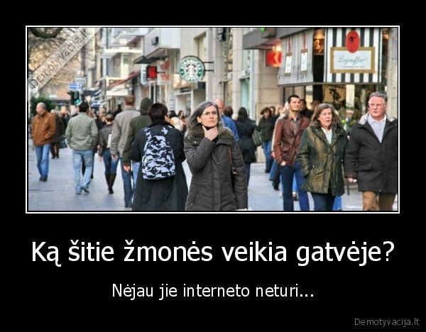 internetas,zmones,gatve