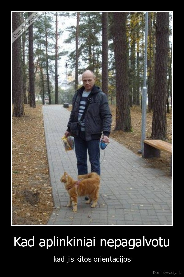 Kad aplinkiniai nepagalvotu