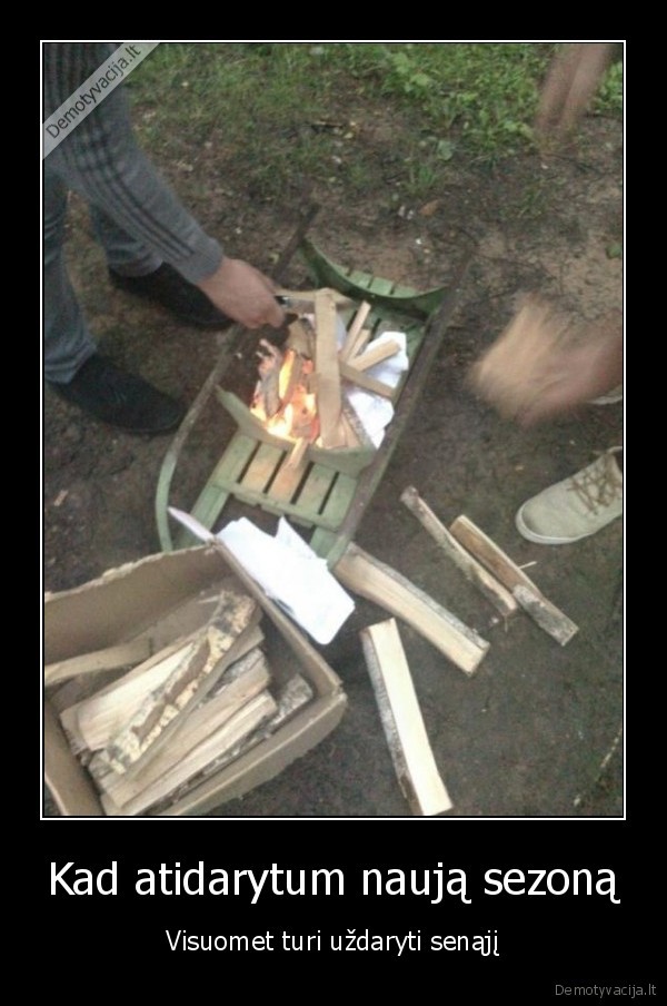 vasaros, atidarymas,saslykai,lauzas,rogutes