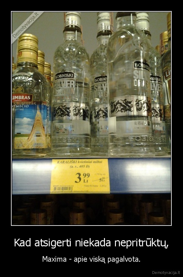 degtine,gerti,maxima