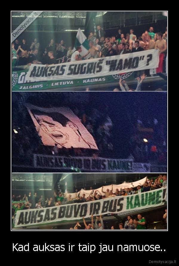 Kad auksas ir taip jau namuose..