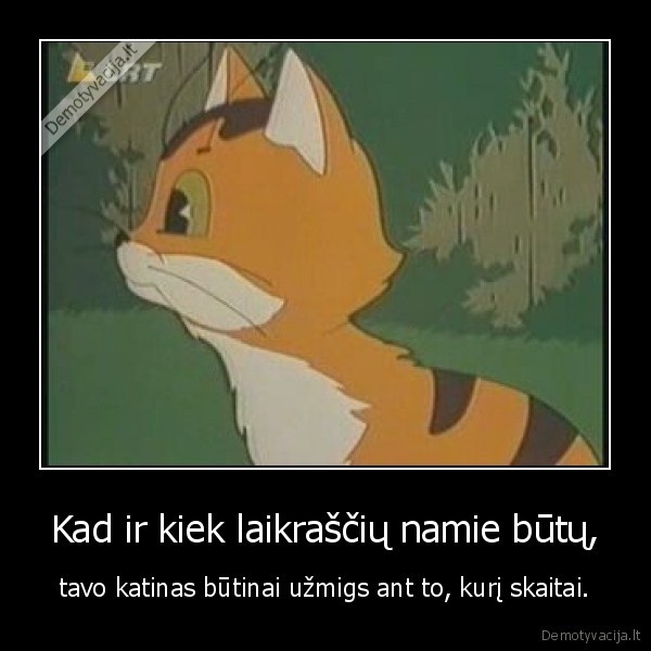 Kad ir kiek laikraščių namie būtų,