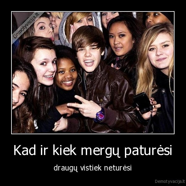 Kad ir kiek mergų paturėsi