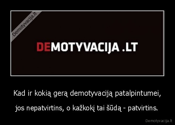 domatyvacija.lt,sudas,nesamone,geras,patvirtins,nepatvirtins