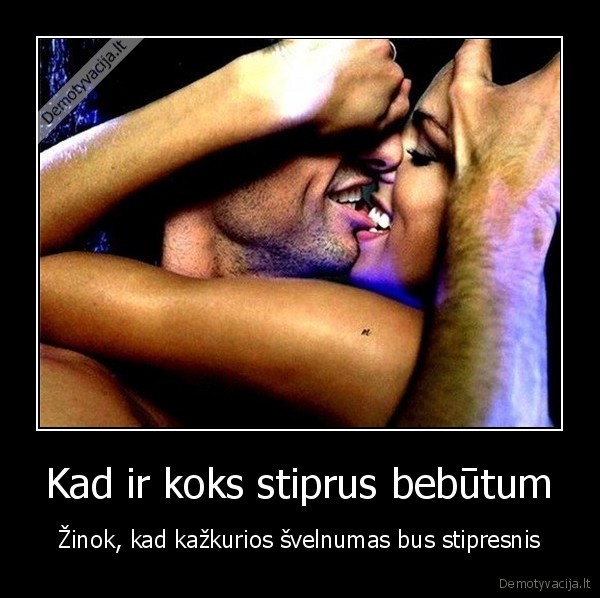 svelnumas,meile,santykiai,stiprybe