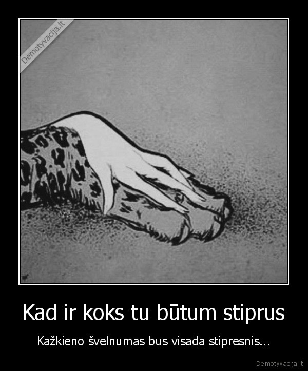 stiprus, zmogus,silpnas, zmogus