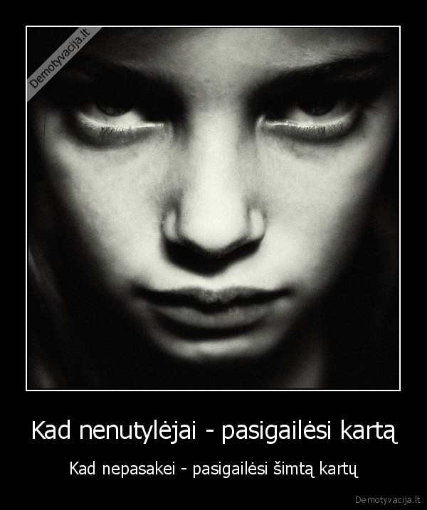 melas,nutylejimas,gailestis