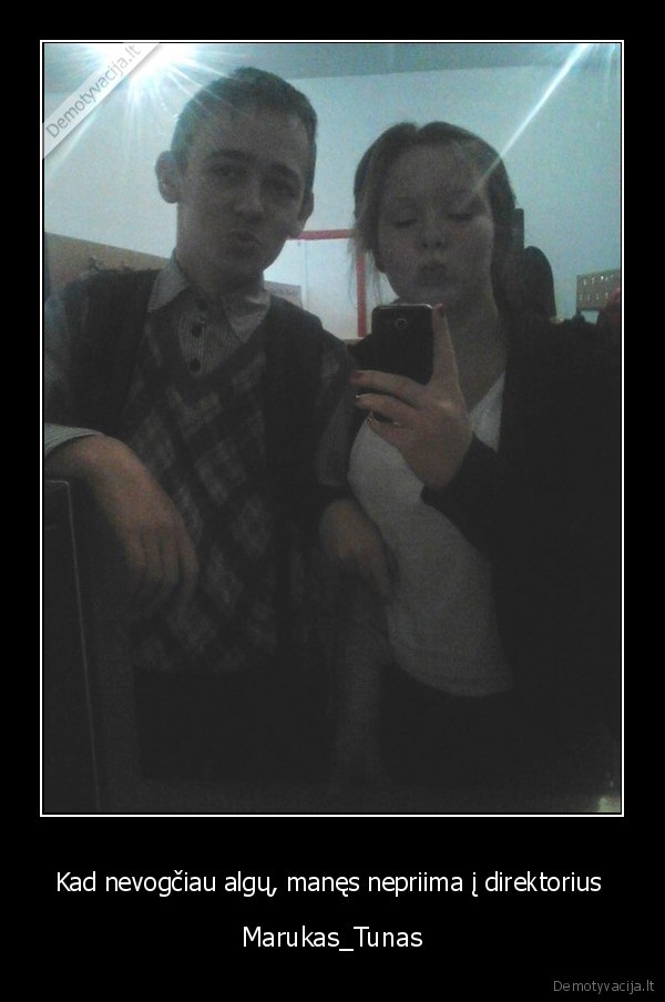Kad nevogčiau algų, manęs nepriima į direktorius 