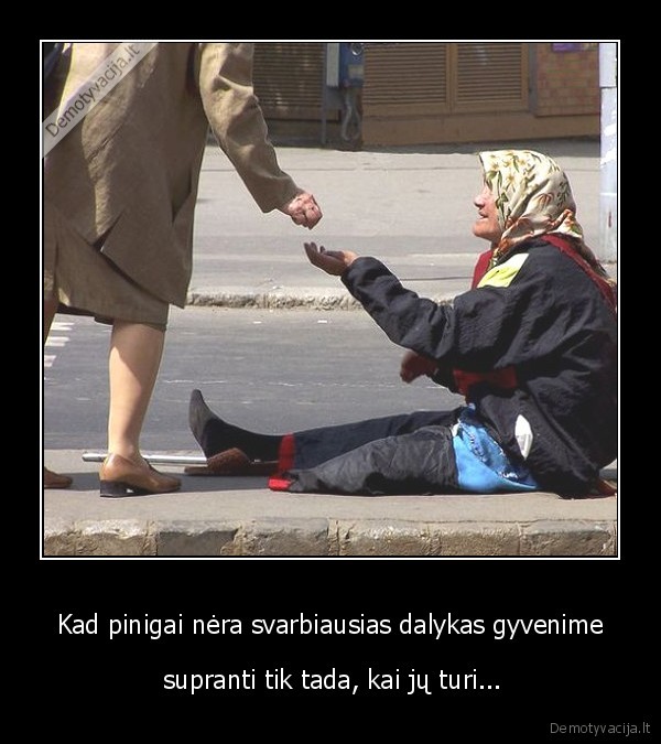 skurdas,pinigai,gyvenimas
