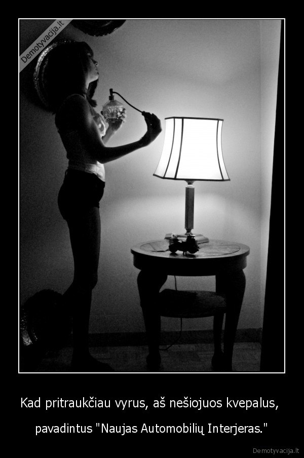 Kad pritraukčiau vyrus, aš nešiojuos kvepalus, 